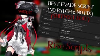 EVADE SCRIPT [RISE X LUMINARY] SHITPOST EDIT- SPEED, EMOTE SPEED, AUTO-FARM AND MORE