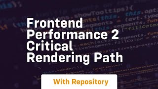 Frontend performance 2 critical rendering path