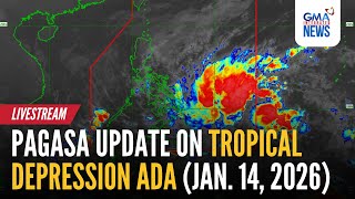 LIVE - PAGASA update on Tropical Depression Ada as of 11 AM  - Replay | GMA Integrated News