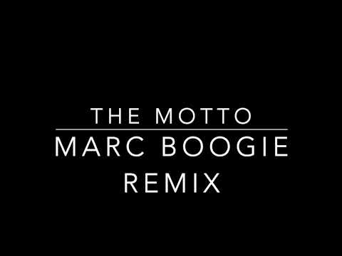 The Motto - Marc Boogie Remix