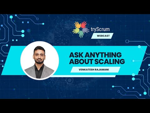 Ask Anything About Scaling with Venkatesh Rajamani