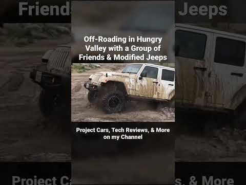 Off-Roading in Hungry Valley SVRA with a Group of Friends & Modified Jeeps