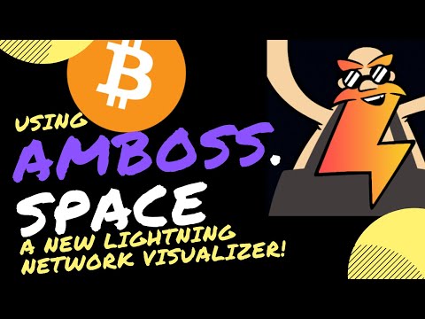 Amboss.Space Demo│ A New #Bitcoin Lightning Network Visualizer