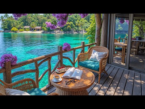 ☕ Peaceful Coastal Café Vibes |  Chill Coffee Time with Sea Breeze & Nature Sounds for Focus & Relax