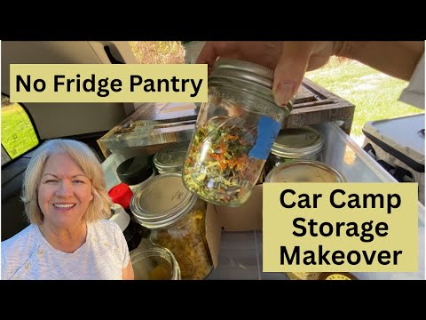 Car Camp Storage Makeover & No Fridge Pantry