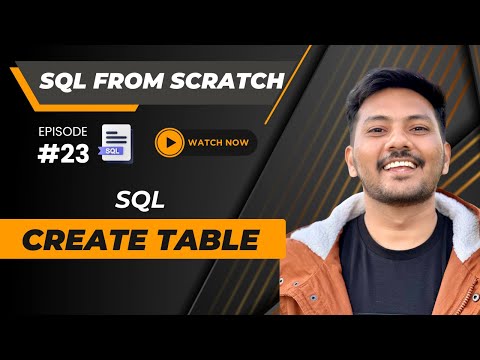 SQL Part 23   Create Table