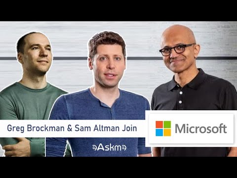 Sam Altman Will Join Microsoft with Greg Brockman: Microsoft CEO Satya Nadella announced