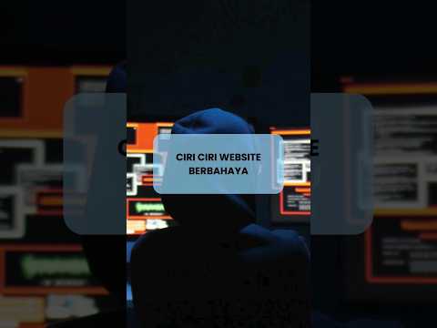 CIRI CIRI WEBSITE BERBAHAYA