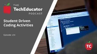 The Hour of Code: 3 Student Driven Activities for your School in 2017