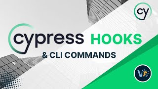 Mastering Cypress Hooks, CLI Commands & Test File Organization | Cypress Tutorial