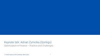 Adrian Zymolka - Optimization in Finance: Practice and Challenges