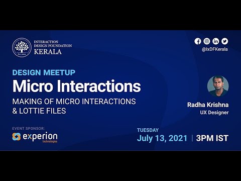 Micro Interactions and Lottiefiles - IxDF Kerala Webinar