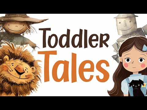 Short Story: The Wizard of Oz for Babies & Toddlers 🧙🏻‍♂️🦁👠