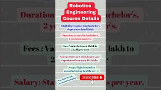 Robotics Engineering Course Details|Eligibility,Fees,Salar,Scope #youtubeshorts #viral #shorts