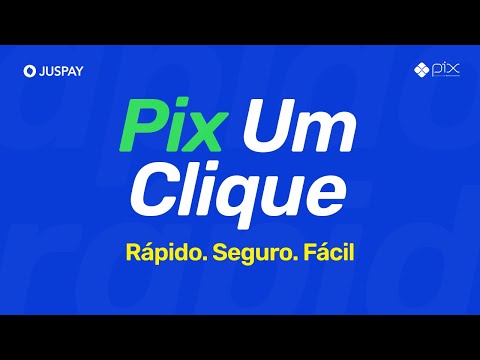 1-Click Pix: A Nova Era dos Pagamentos Pix | Juspay