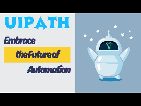 UiPath: The Ultimate Solution for Boosting Productivity