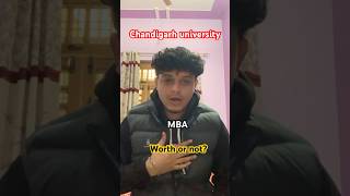 Chandigarh University MBA Worth It Or Not? #chandigarhuniversity #cu