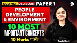 UGC NET Paper 1 | People Development & Env. UGC NET Paper 1 Concepts | UGC NET Paper 1 By Anshika