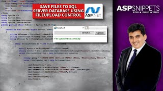 Save Files to SQL Server Database using FileUpload Control in ASP.Net