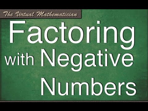 Factoring - Examples With Negative Numbers