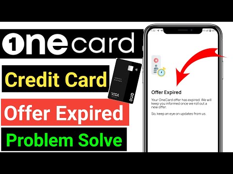 onecard credit card offer expired | onecard offer expired problem