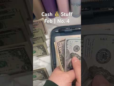 Cash Stuff | Feb No. 4 #cashstuffing #cashstuffingsystem  #budgeting #cashenvelopes  #money