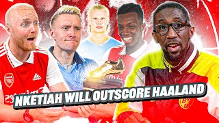 Specs On His Football Conspiracies, Nketiah OVER Haaland & Dan Burn For England?- FULL PODCAST EP.35