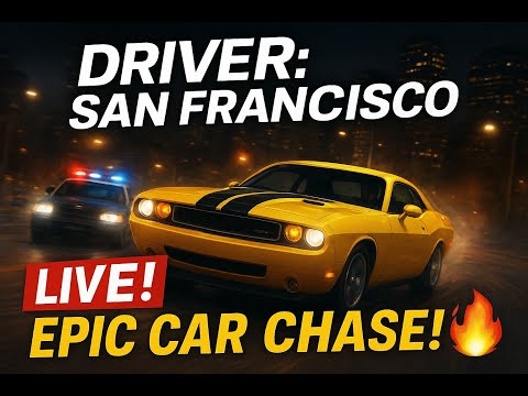 🔥 DRIVER: San Francisco | Open World Driving & Police Chase Fun | [R.G. Mechanics] Live Gameplay 🔥