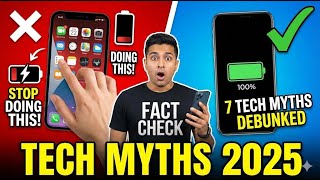 7 Tech Myths You Still Believe in 2025