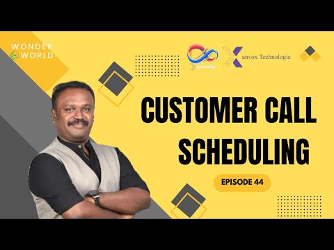 Wonder World Training Program -Episode 44|| Customer Call Scheduling ||Don Samuel