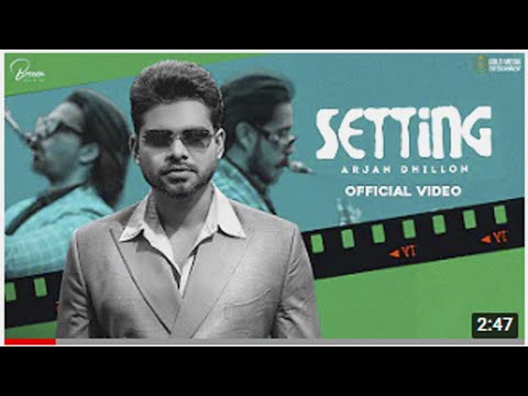 SETTING (Full Video) Arjan Dhillon | Desi Crew | Brown Studios | Latest Punjabi Songs 2022