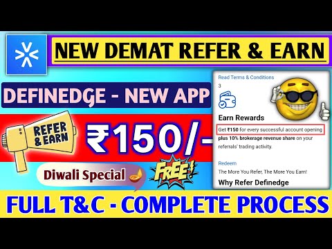 New Demat Account Refer And Earn Today | definedge securities | New Earning App Today