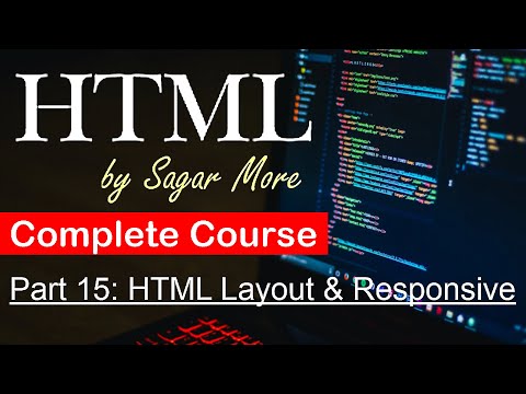 Part 15: HTML Layout & Responsive | Complete HTML Course