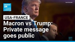 Trump publishes Macron's message, threatens French wine tariffs • FRANCE 24 English