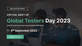 Join us for Global Testers Day 2023: Uniting Software Testers for Insightful Celebrations!
