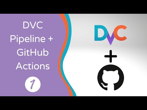 Automatically Rerun Modified Components of a Pipeline with DVC and GitHub Actions (Part 1)