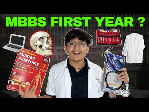 MBBS First Year ESSENTIAL YOU MUST KNOW !