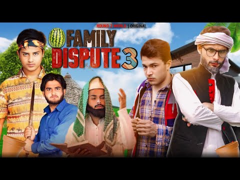 Family Dispute 3 | Round 2 World | R2W