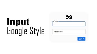 Google Style Input Animation With HTML & CSS | Frontend