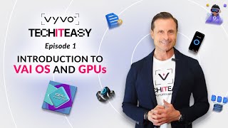 TechItEasy Episode 1: Introduction to VAI OS & GPUs 🔥