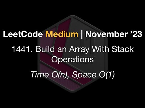 LeetCode Medium | #1441. Build an Array With Stack Operations