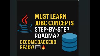 Must Learn JDBC Concepts to Become a Backend Developer | Java JDBC Full Roadmap Explained