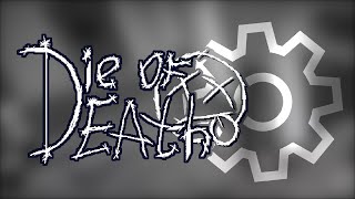 DIE OF DEATH OST: SETTINGS THEME