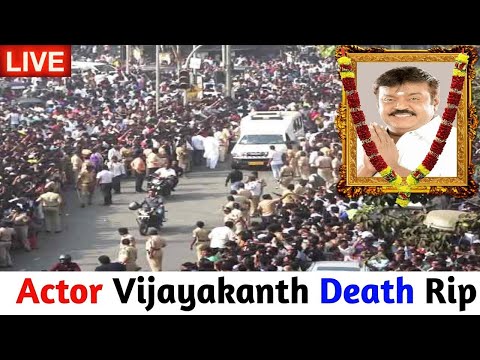 Actor Vijayakanth Death Rip | Vijayakanth Live Passed Away.