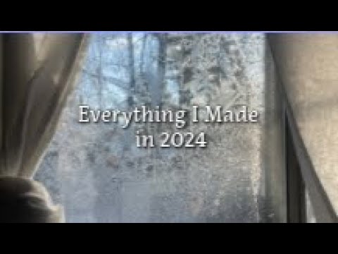 Everything I Made in 2024