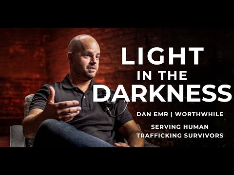 "Helping Victims understand their Worth" | Dan -  WorthWhile | DMP Core Values