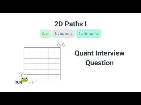 2D Paths I - Quant Interview Question