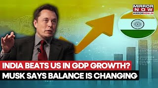 Balance of Power Shift: IMF Data Shows India Surpasses US In Global Growth; Elon Musk Reacts
