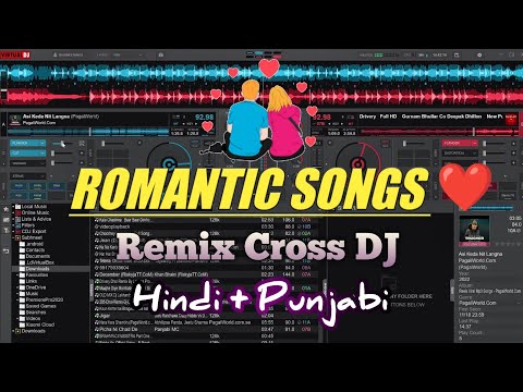 ROMANTIC ❤️|| SONGS REMIX HINDI + PUNJABI CROSS DJ 🔥