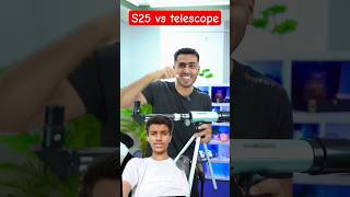 😱s25 ultra vs telescope#viralvideo #techfcshorts#smartphone #tech #samsung #trendingshorts#ytshorts